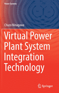 Virtual Power Plant System Integration Technology