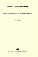 Virtual prototyping: virtual environments and the product design process