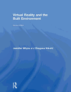 Virtual Reality and the Built Environment