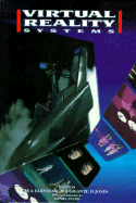 Virtual Reality Systems - Earnshaw, R a (Editor)