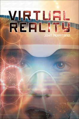 Virtual Reality - Perritano, John
