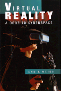 Virtual Reality - Weiss, Ann E, and Ann E Weiss