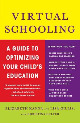 Virtual Schooling - Kanna, Elizabeth, and Gillis, Lisa, and Culver, Christina