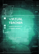 Virtual Teacher: Cognitive Approach to e-Learning Material