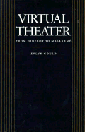 Virtual Theater from Diderot to Mallarm
