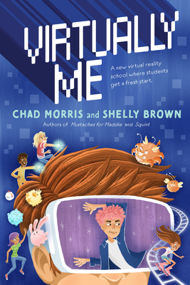 Virtually Me - Morris, Chad, and Brown, Shelly