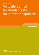 Virtuelle Stimuli Fur Kundentests Im Innovationsprozess