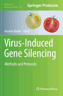 Virus-Induced Gene Silencing: Methods and Protocols