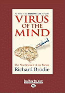 Virus of the Mind: The New Science of the Meme
