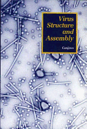 Virus Structure and Assembly: .
