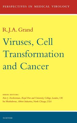 Viruses, Cell Transformation, and Cancer: Volume 5 - Grand, J a (Editor)