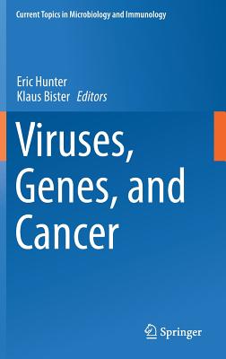Viruses, Genes, and Cancer - Hunter, Eric (Editor), and Bister, Klaus (Editor)