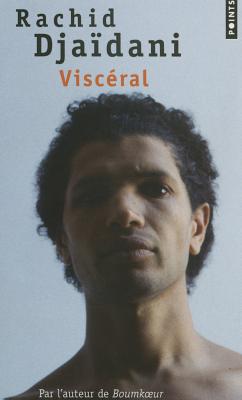 Visceral - Djaidani, Rachid