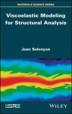 Viscoelastic Modeling for Structural Analysis - Salen�on, Jean