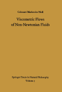 Viscometric Flows of Non-Newtonian Fluids: Theory and Experiment