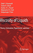 Viscosity of Liquids: Theory, Estimation, Experiment, and Data