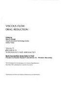 Viscous Flow Drag Reduction