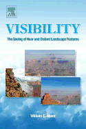 Visibility: The Seeing of Near and Distant Landscape Features