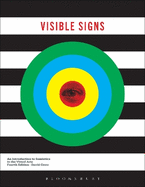 Visible Signs: An Introduction to Semiotics in the Visual Arts