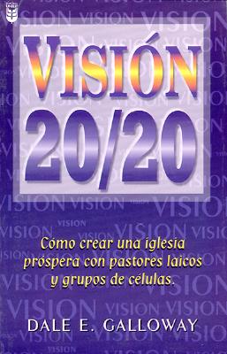 Vision 20/20 - Galloway, D
