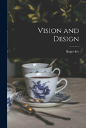 Vision and Design