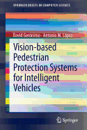 Vision-Based Pedestrian Protection Systems for Intelligent Vehicles