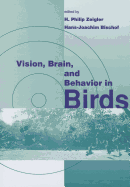 Vision, Brain, and Behavior in Birds