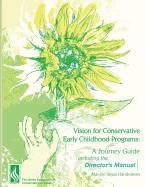 Vision for Conservative Early Childhood Programs: A Journey Guide