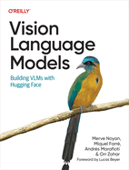 Vision Language Models: Building Vlms with Hugging Face