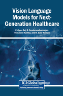 Vision Language Models for Next-Generation Healthcare