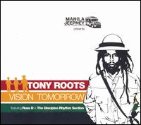 Vision Tomorrow - Tony Roots