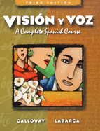 Vision Y Voz: A Complete Spanish Course