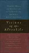 Visions and the Afterlife
