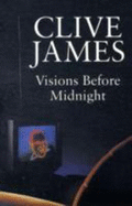 Visions Before Midnight: Television Criticism from the "Observer", 1972-76