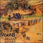 Visions of Dennis Brown