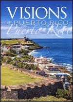 Visions of Puerto Rico