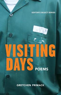 Visiting Days - Primack, Gretchen