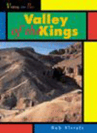 Visiting the Past: Valley Of the Kings