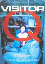 Visitor Q - Takashi Miike