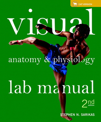 Visual Anatomy & Physiology Lab Manual, Cat Version - Sarikas, Stephen