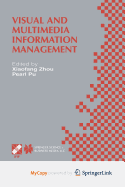 Visual and Multimedia Information Management