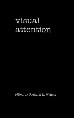 Visual Attention - Wright, Richard D (Editor)