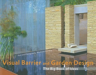 Visual Barrier and Garden Design - Herwig, Modeste (Photographer)