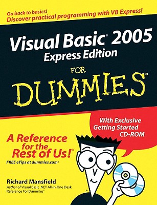 Visual Basic 2005 Express Edition for Dummies - Mansfield, Richard