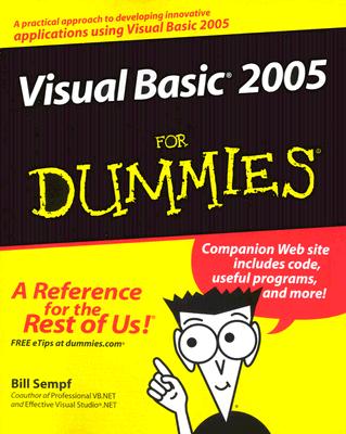 Visual Basic 2005 for Dummies - Sempf, Bill