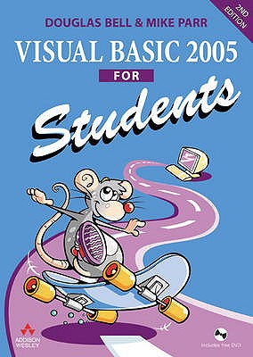 Visual Basic 2005 for Students - Bell, Douglas, and Parr, Mike