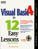Visual Basic 4 in 12 Easy Lessons, with CD-ROM - Perry, Greg M