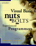 Visual Basic 4 Nuts & Bolts for Experienced Programmers