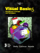 Visual Basic 5 - Shelly, Gary B., and Cashman, Thomas J., and Repede, John F