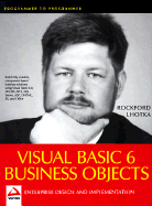 Visual Basic 6.0 Business Objects - Lhotka, Rocky